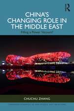 China’s Changing Role in the Middle East: Filling a Power Vacuum?