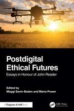 Postdigital Ethical Futures: Essays in Honour of John Reader