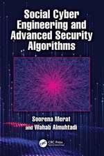 Social Cyber Engineering and Advanced Security Algorithms