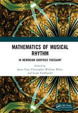 Mathematics of Musical Rhythm: In Memoriam Godfried Toussaint