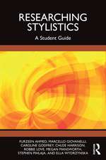 Researching Stylistics: A Student Guide