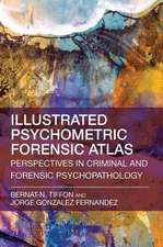 Illustrated Psychometric Forensic Atlas