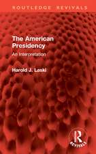 The American Presidency: An Interpretation