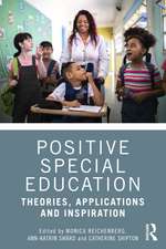 Positive Special Education: Theories, Applications and Inspiration