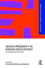 Which Proximity in Design Education?: A Contemporary Curriculum