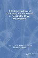 Intelligent Systems of Computing and Informatics in Sustainable Urban Development