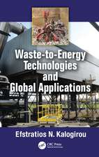 Waste-to-Energy Technologies and Global Applications