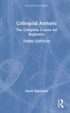 Colloquial Amharic: The Complete Course for Beginners