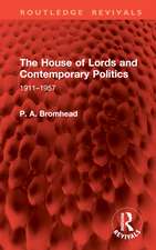 The House of Lords and Contemporary Politics