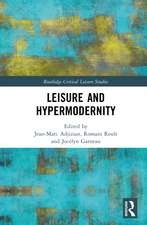 Leisure and Hypermodernity
