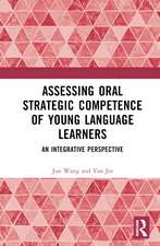 Assessing Oral Strategic Competence of Young Language Learners: An Integrative Perspective