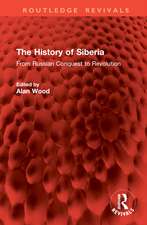 The History of Siberia: From Russian Conquest to Revolution