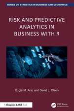 Risk and Predictive Analytics in Business with R