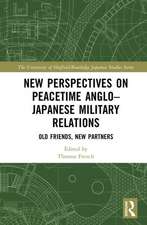 New Perspectives on Peacetime Anglo-Japanese Military Relations