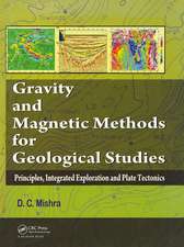 Gravity and Magnetic Methods for Geological Studies: Principles, Integrated Exploration and Plate Tectonics