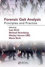 Forensic Gait Analysis: Principles and Practice