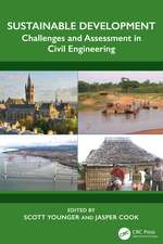 Sustainable Development: Challenges and Assessment in Civil Engineering