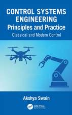 Control Systems Engineering Principles and Practice:: Classical and Modern Control