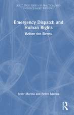 Emergency Dispatch and Human Rights: Before the Sirens