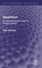 Apparitions: An Autobiographical Study in Parapsychology