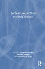 Forensic Social Work: Supporting Desistance
