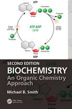Biochemistry: An Organic Chemistry Approach