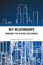 Key Relationships: Managerial Ties in China’s B2B Channels