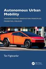 Autonomous Urban Mobility: Understanding Innovation Principles, Priorities, Policies
