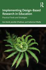 Implementing Design-Based Research in Education: Practical Tools and Strategies