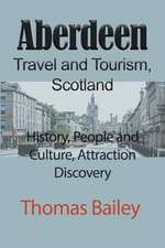 Aberdeen Travel and Tourism, Scotland