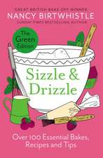 Sizzle & Drizzle: The Green Edition