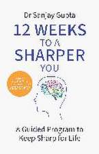 12 Weeks to a Sharper You