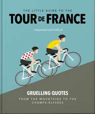 The Little Guide to the Tour de France