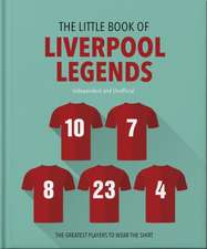 The Little Book of Liverpool Legends
