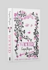Wicked: the bestselling book that inspired the movie