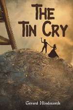 The Tin Cry