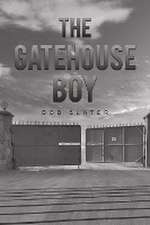 The Gatehouse Boy