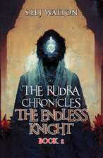 Rudra Chronicles: The Endless Knight