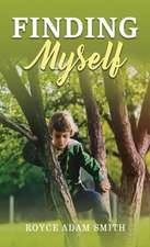 Smith, R: Finding Myself