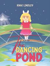 The Dancing Pond