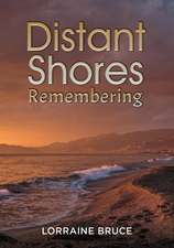Distant Shores Remembering