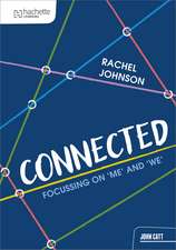 Connected: Focussing on 'me' and 'we'