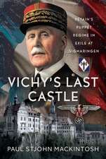 Vichy's Last Castle