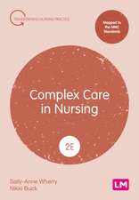 Complex Care in Nursing (Second edition)
