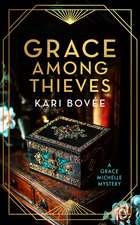 Grace Among Thieves