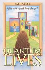 Quantum Lives