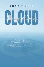 Living Under a Cloud