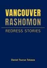 Vancouver Rashomon