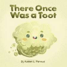 There Once Was a Toot