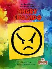 Enojado (Angry) Bilingual Eng/Spa